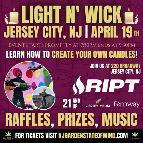 Light N Wick | Jersey City NJ (Smoking Section) | April 19th